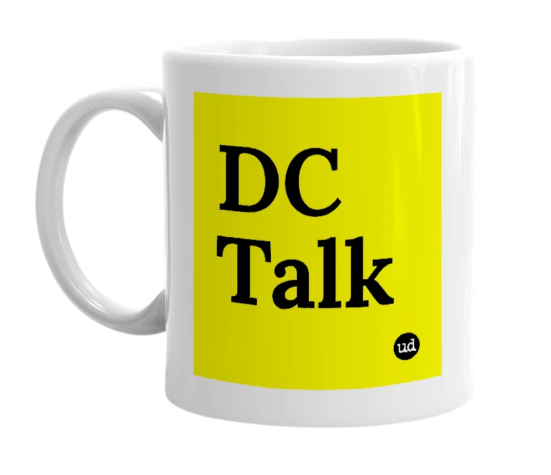 White mug with 'DC Talk' in bold black letters