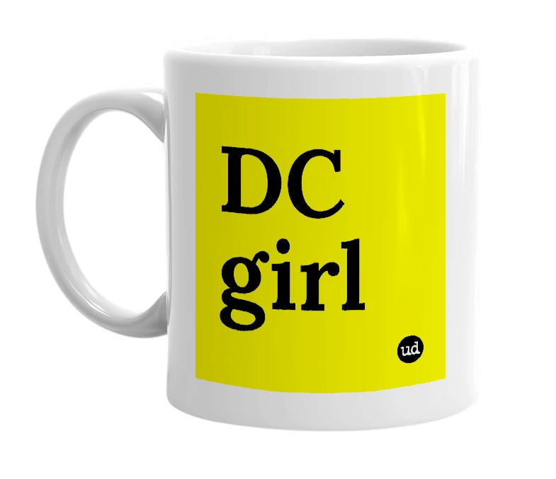 White mug with 'DC girl' in bold black letters