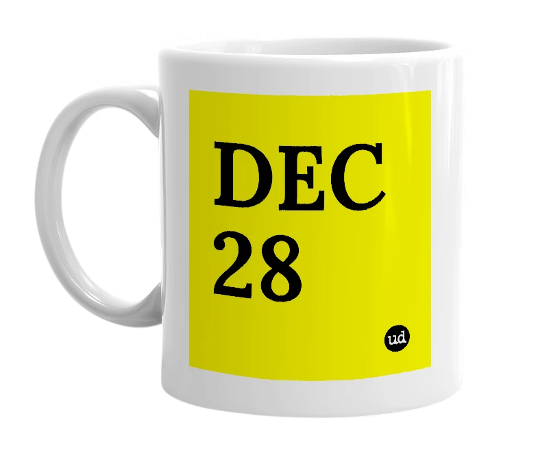 White mug with 'DEC 28' in bold black letters