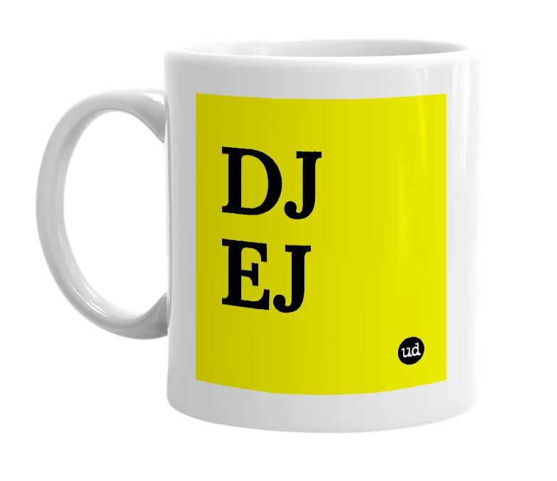 White mug with 'DJ EJ' in bold black letters