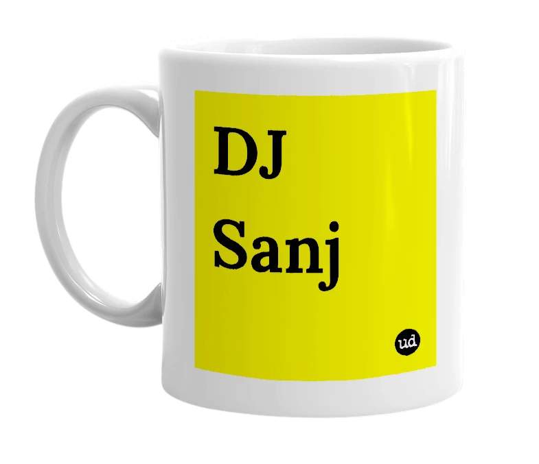 White mug with 'DJ Sanj' in bold black letters