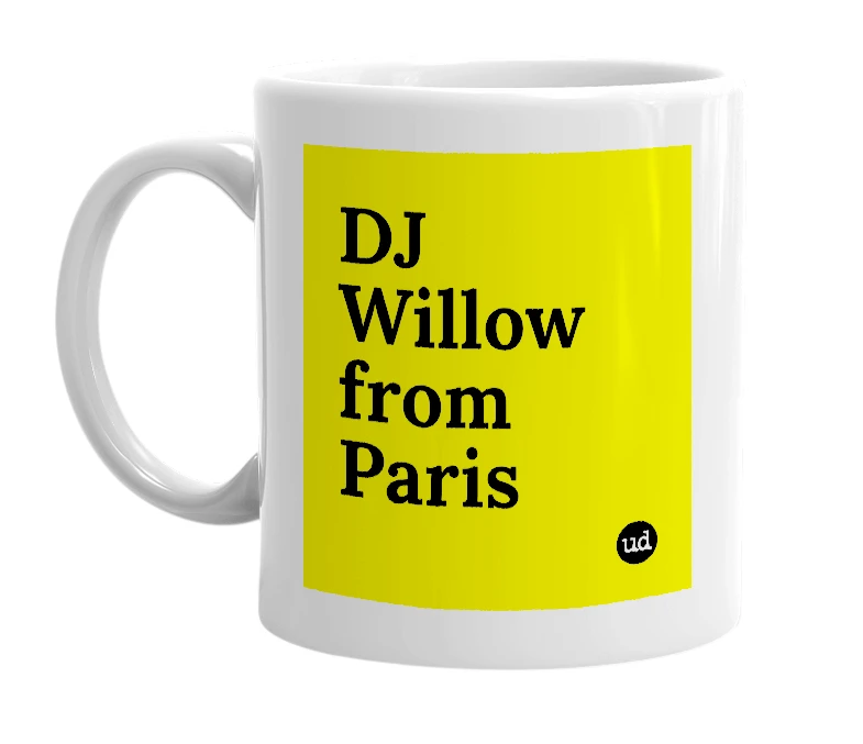 White mug with 'DJ Willow from Paris' in bold black letters