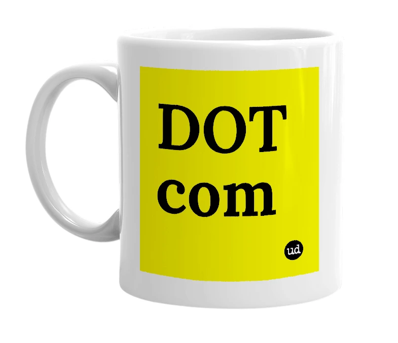 White mug with 'DOT com' in bold black letters