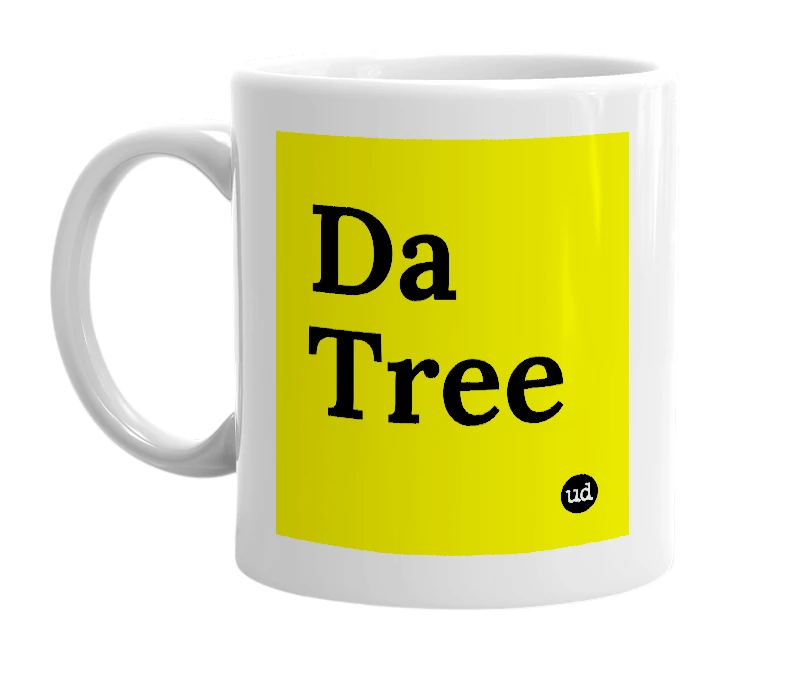White mug with 'Da Tree' in bold black letters