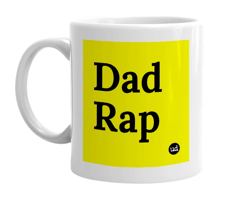 White mug with 'Dad Rap' in bold black letters