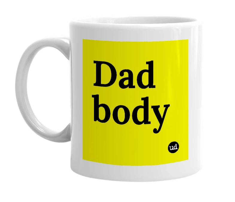 White mug with 'Dad body' in bold black letters