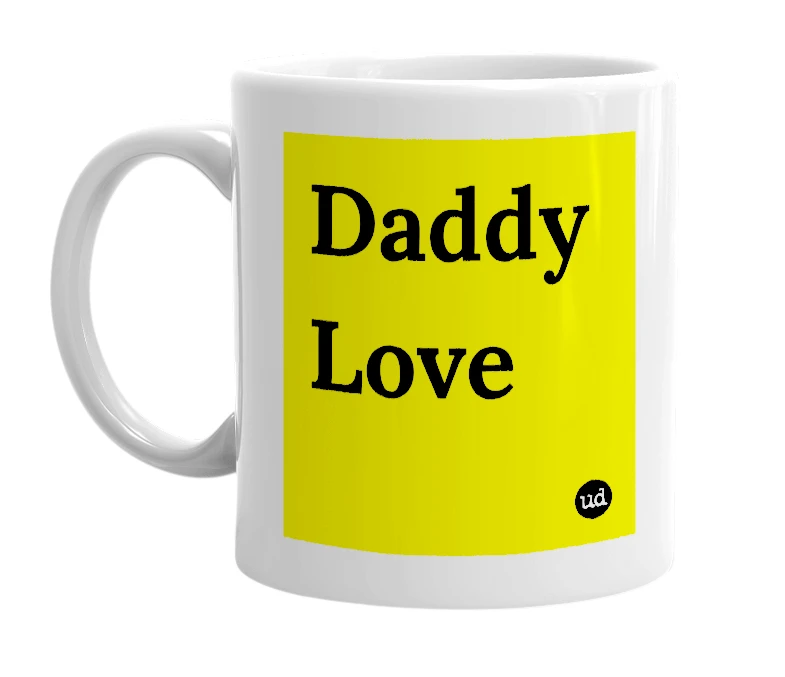 White mug with 'Daddy Love' in bold black letters