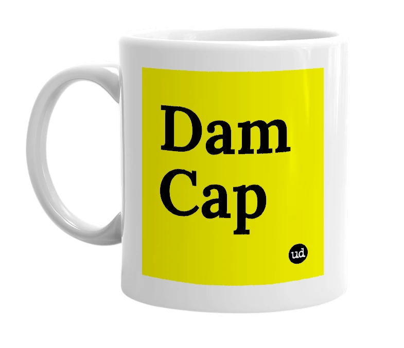 White mug with 'Dam Cap' in bold black letters