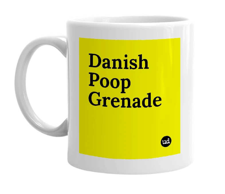 White mug with 'Danish Poop Grenade' in bold black letters