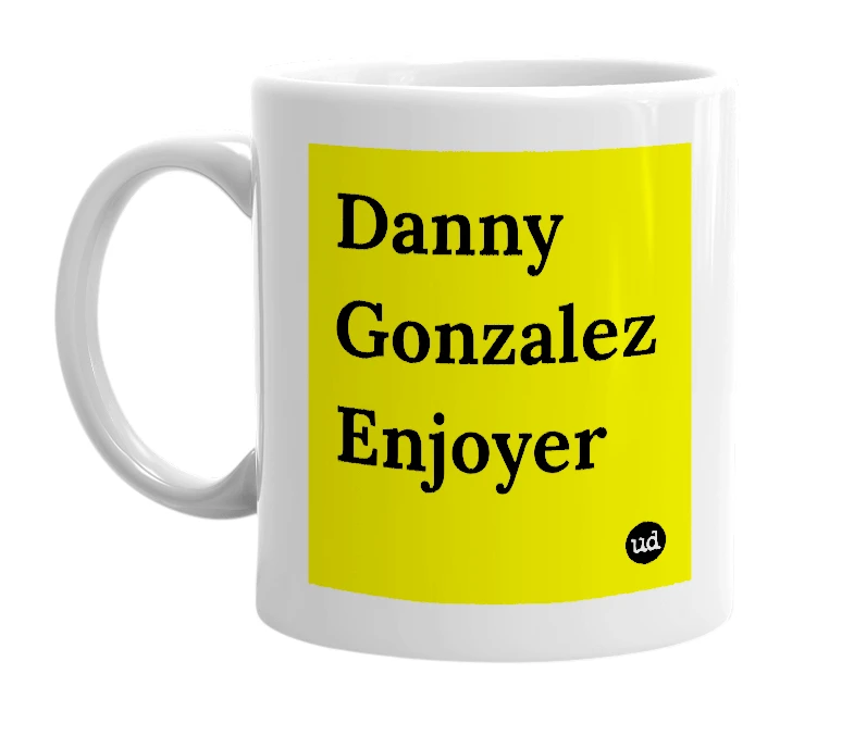 White mug with 'Danny Gonzalez Enjoyer' in bold black letters