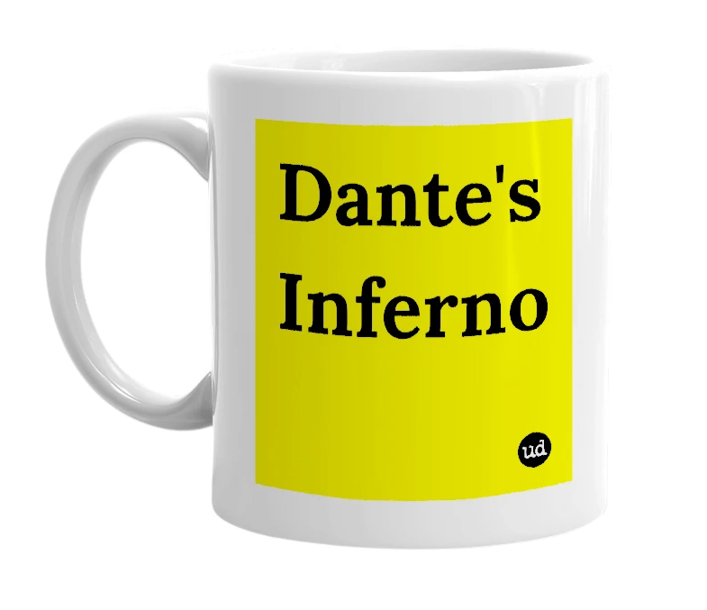 White mug with 'Dante's Inferno' in bold black letters