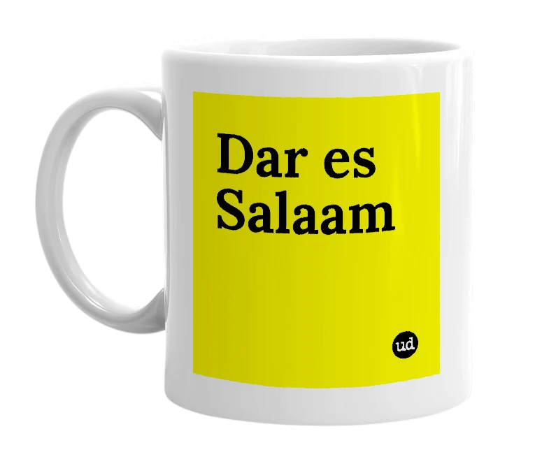 White mug with 'Dar es Salaam' in bold black letters