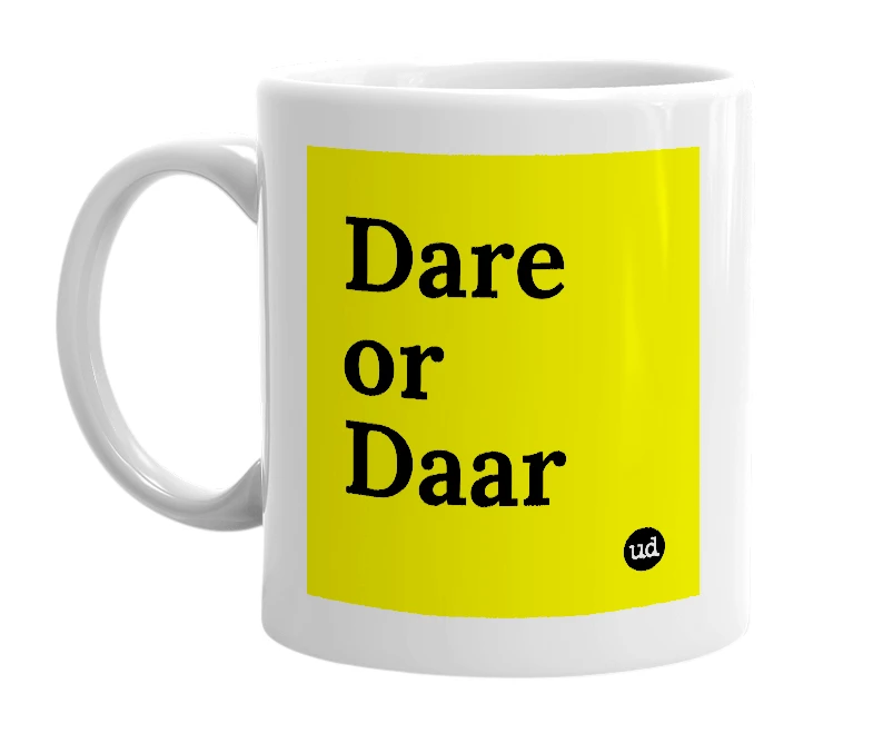 White mug with 'Dare or Daar' in bold black letters