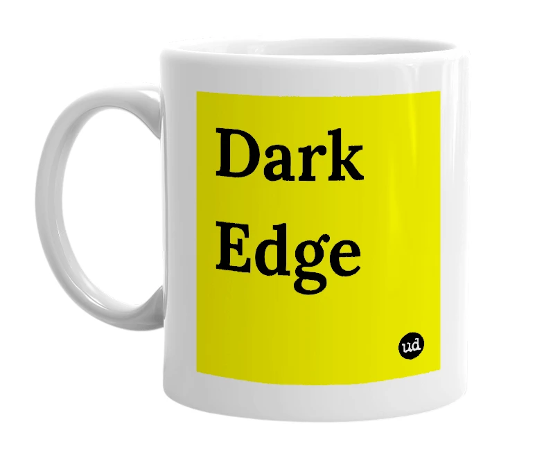 White mug with 'Dark Edge' in bold black letters