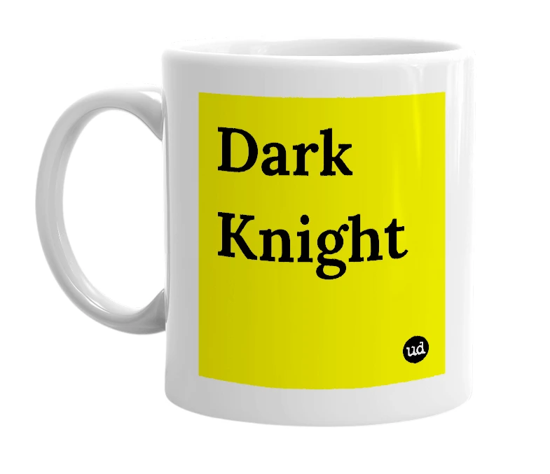 White mug with 'Dark Knight' in bold black letters