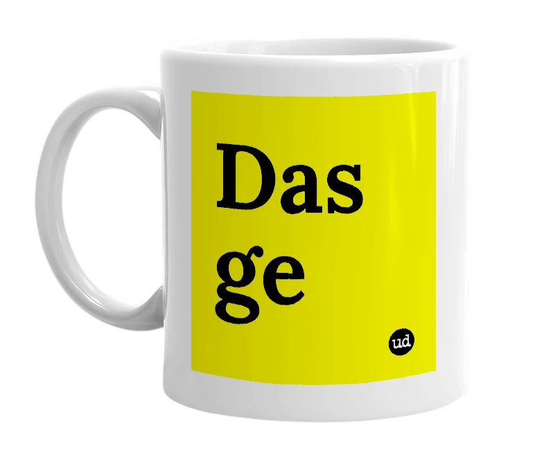 White mug with 'Das ge' in bold black letters