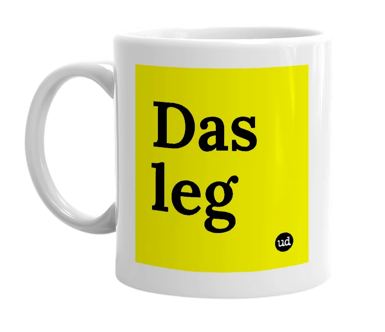 White mug with 'Das leg' in bold black letters