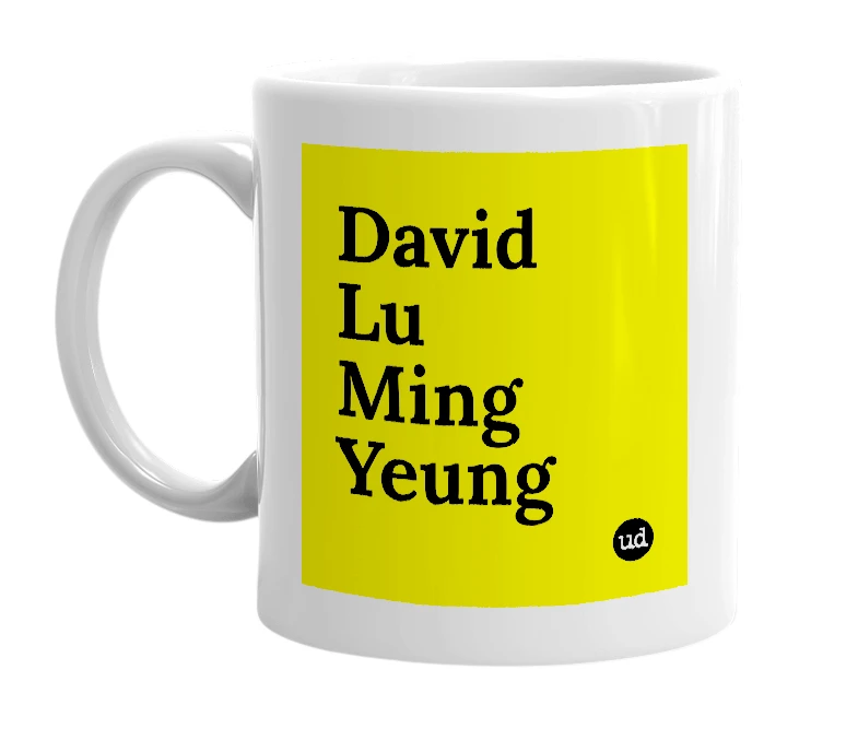 White mug with 'David Lu Ming Yeung' in bold black letters