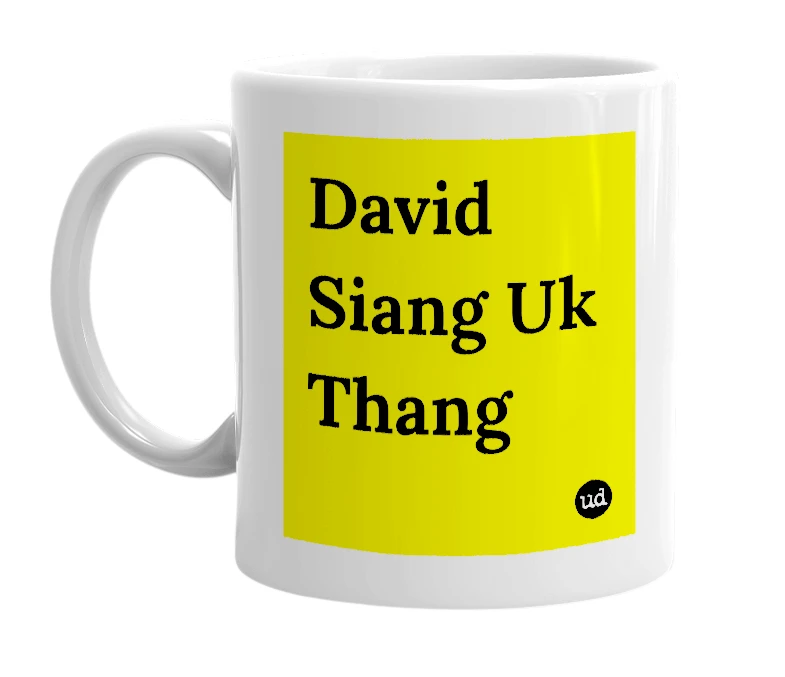 White mug with 'David Siang Uk Thang' in bold black letters