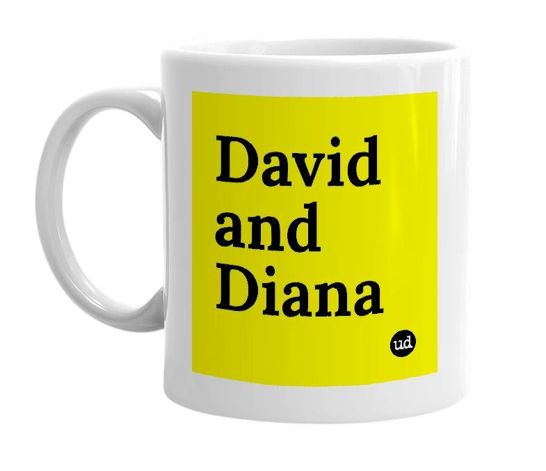 White mug with 'David and Diana' in bold black letters