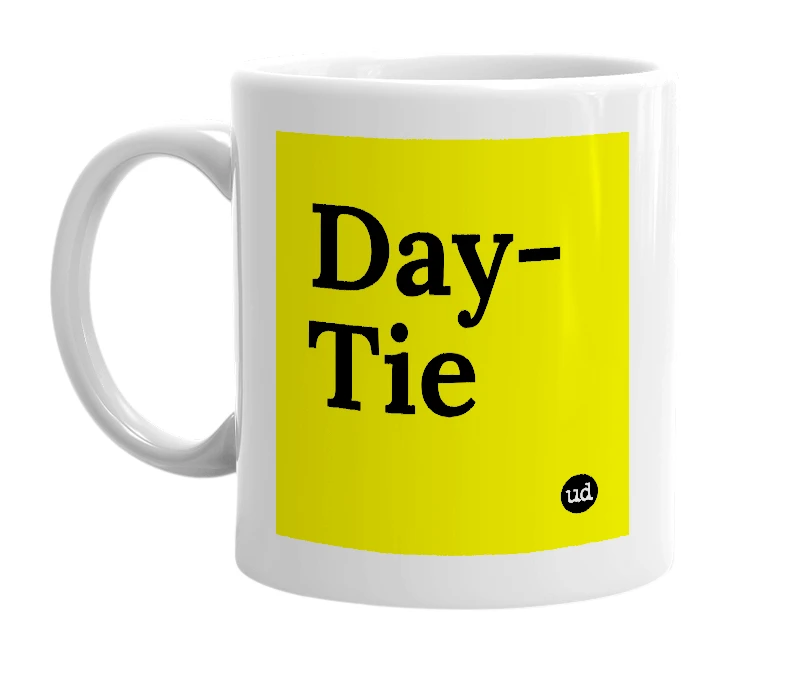 White mug with 'Day-Tie' in bold black letters