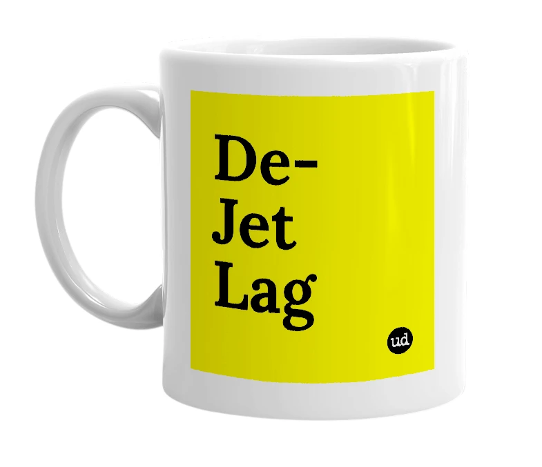 White mug with 'De-Jet Lag' in bold black letters