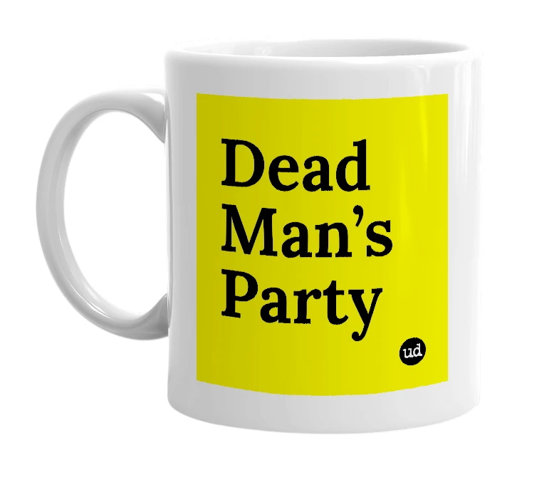 White mug with 'Dead Man’s Party' in bold black letters