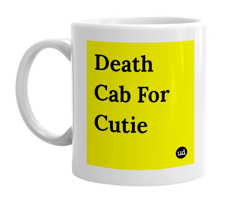 White mug with 'Death Cab For Cutie' in bold black letters