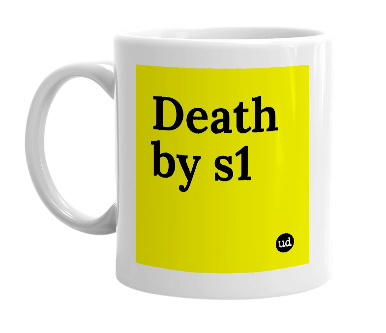 White mug with 'Death by s1' in bold black letters