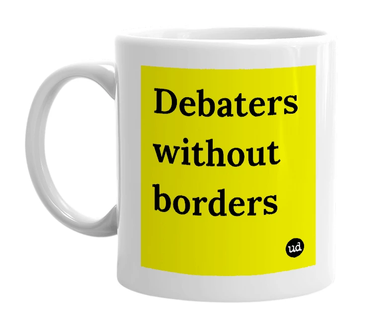 White mug with 'Debaters without borders' in bold black letters
