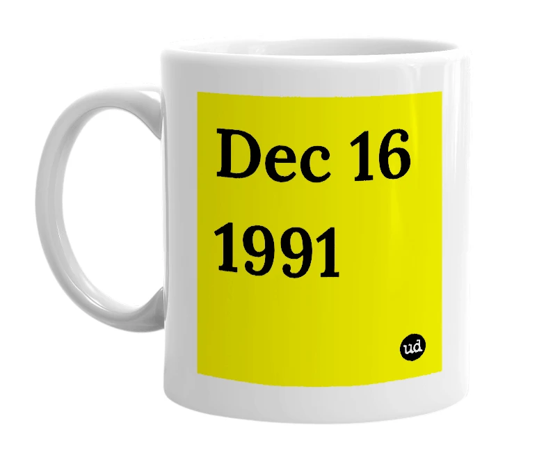 White mug with 'Dec 16 1991' in bold black letters