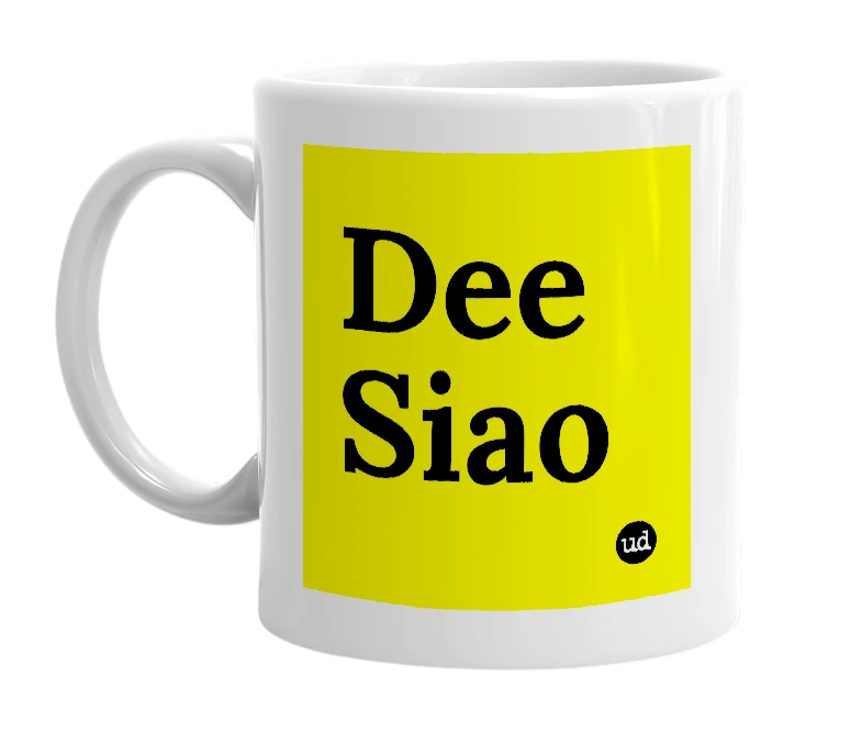 White mug with 'Dee Siao' in bold black letters