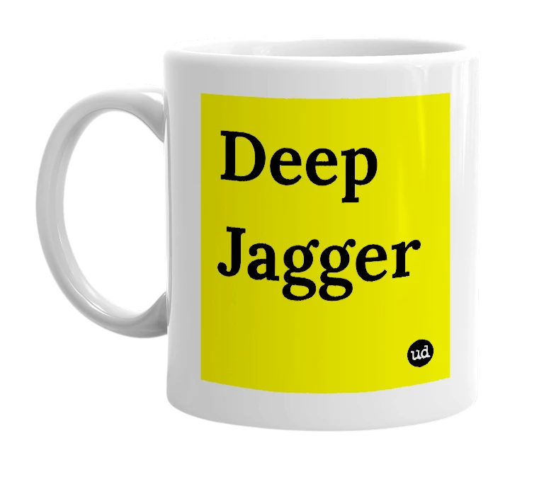 White mug with 'Deep Jagger' in bold black letters