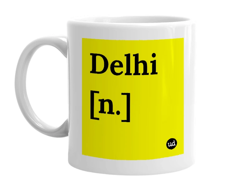 White mug with 'Delhi [n.]' in bold black letters