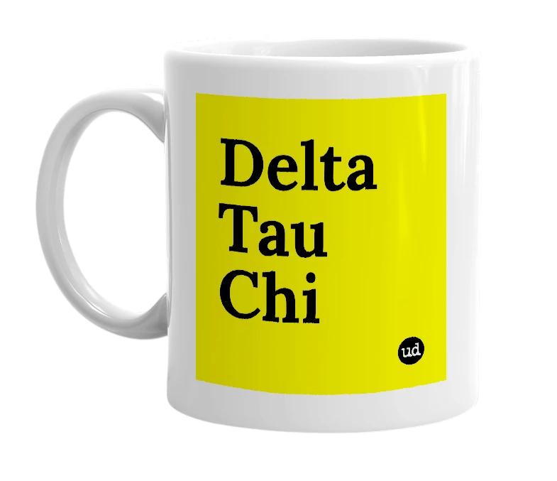 White mug with 'Delta Tau Chi' in bold black letters