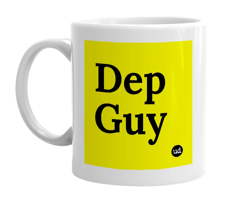 White mug with 'Dep Guy' in bold black letters