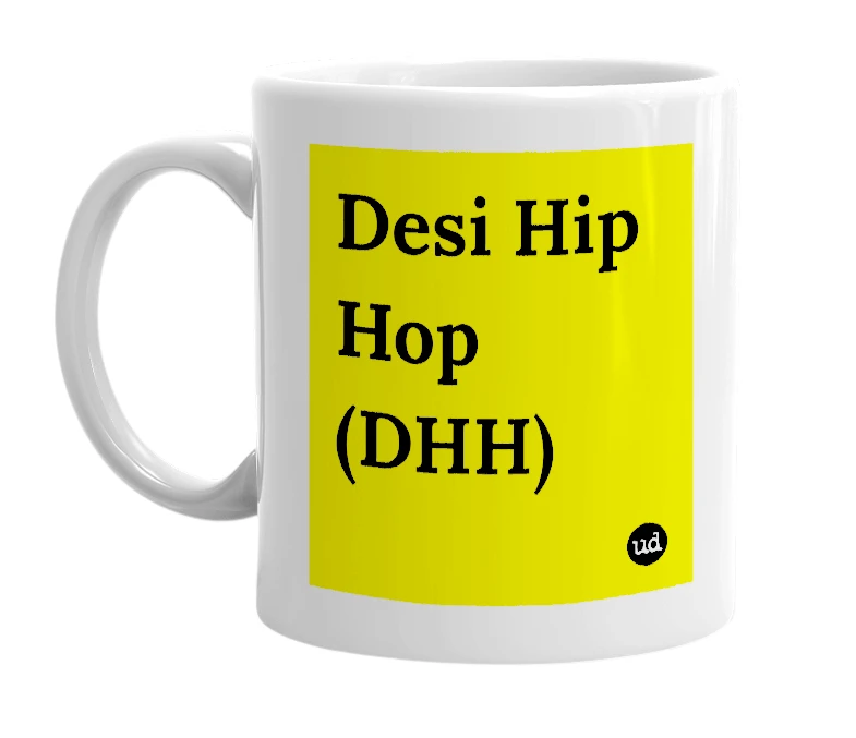 White mug with 'Desi Hip Hop (DHH)' in bold black letters