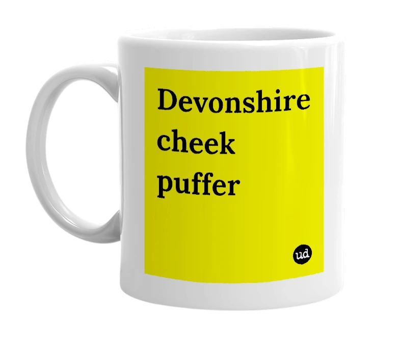White mug with 'Devonshire cheek puffer' in bold black letters