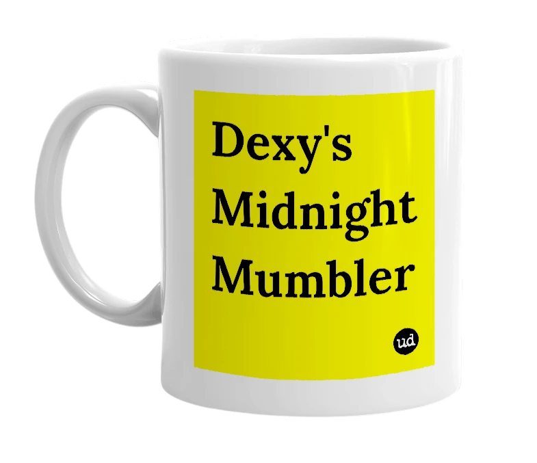 White mug with 'Dexy's Midnight Mumbler' in bold black letters