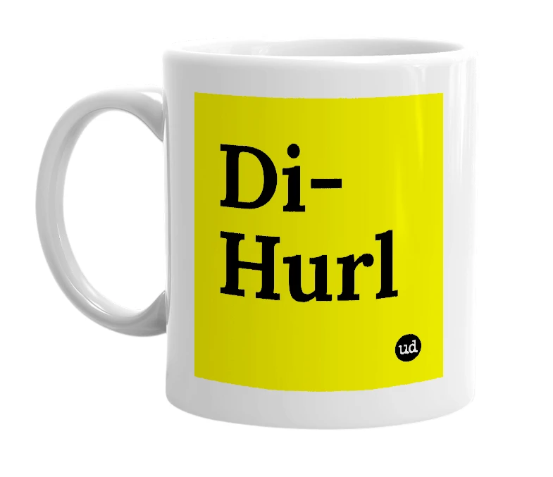 White mug with 'Di-Hurl' in bold black letters