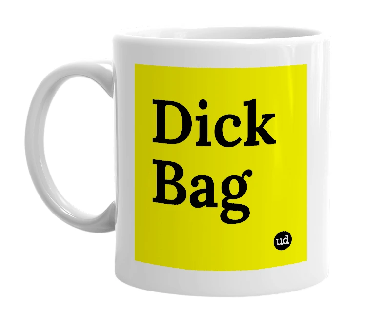 White mug with 'Dick Bag' in bold black letters
