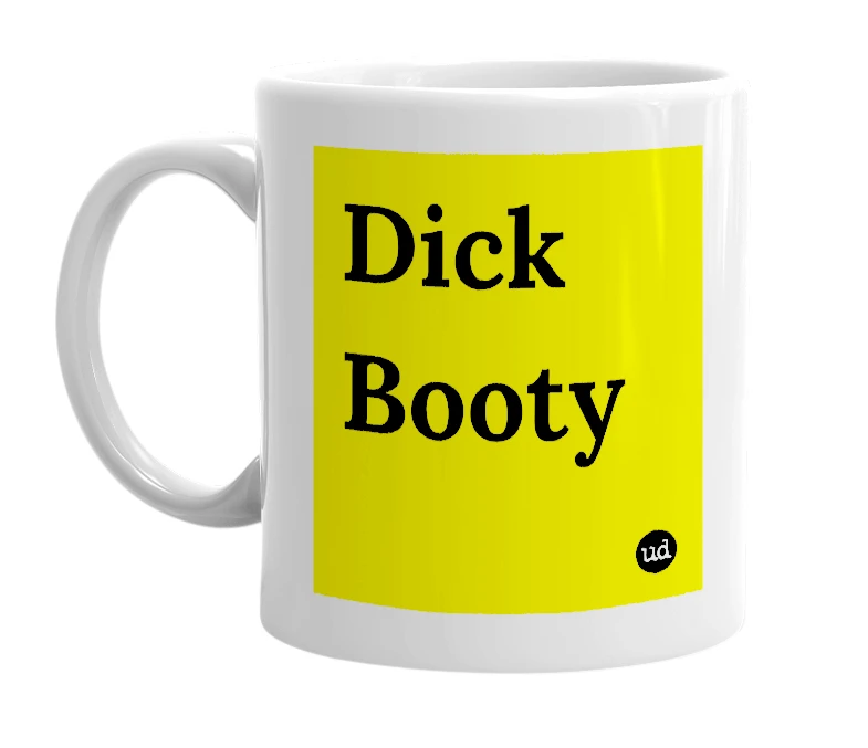 White mug with 'Dick Booty' in bold black letters