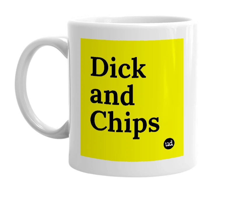 White mug with 'Dick and Chips' in bold black letters