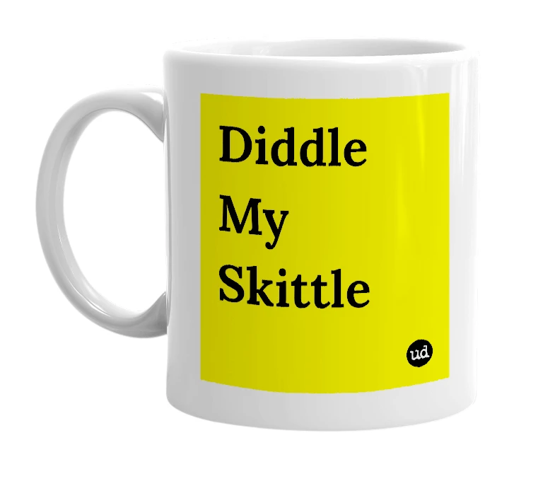 White mug with 'Diddle My Skittle' in bold black letters