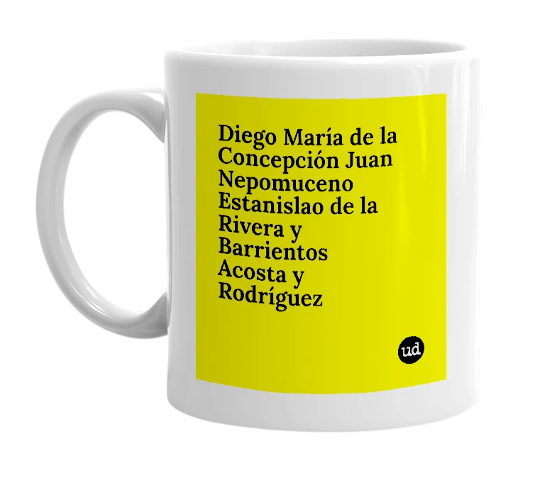 White mug with 'Diego María de la Concepción Juan Nepomuceno Estanislao de la Rivera y Barrientos Acosta y Rodríguez' in bold black letters