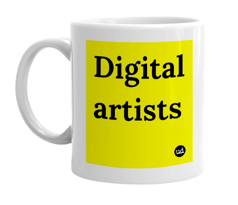 White mug with 'Digital artists' in bold black letters