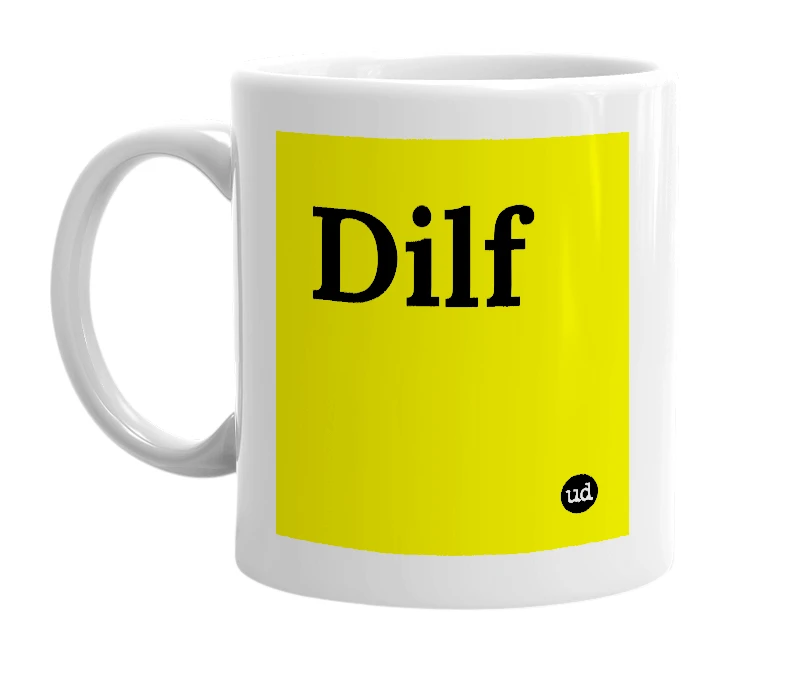 White mug with 'Dilf' in bold black letters