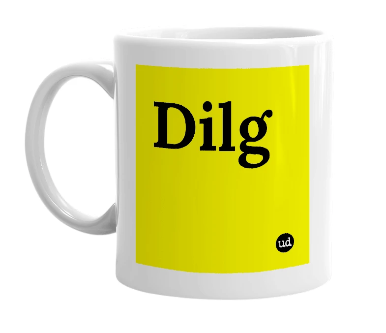 White mug with 'Dilg' in bold black letters