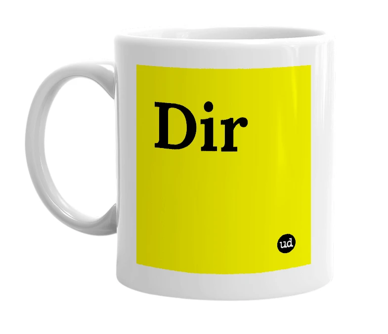White mug with 'Dir' in bold black letters