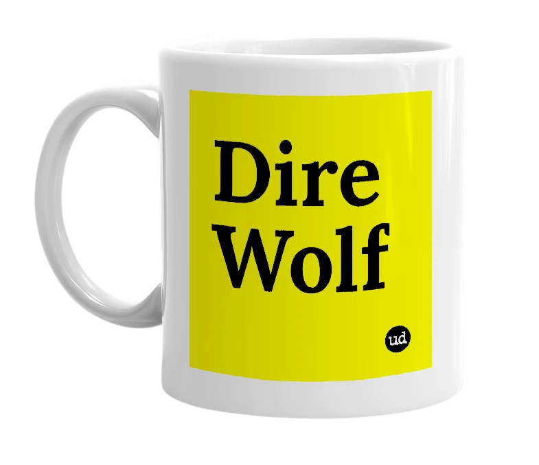 White mug with 'Dire Wolf' in bold black letters